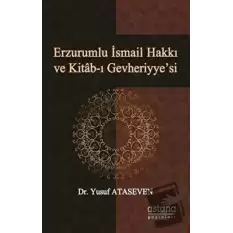 Erzurumlu İsmail Hakkı ve Kitab-ı Gevheriyye’si