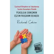 Eşcinsel Bireylere ve Yakınlarına Yardım Sunanlara Yönelik Psikolojik Danışman Eğitim Programı Rehberi