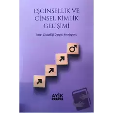 Eşcinsellik ve Cinsel Kimlik Gelişimi