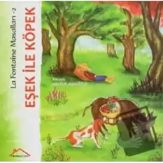 Eşek İle Köpek - La Fontaine Masalları 2