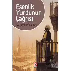 Esenlik Yurdunun Çağrısı