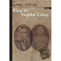 Esey ile Haydar Çavuş