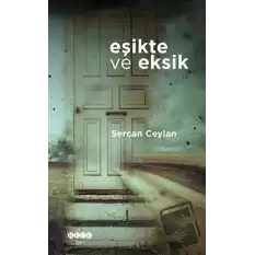 Eşikte ve Eksik