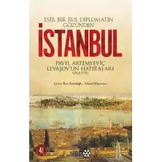 Esir Bir Rus Diplomatın Gözünden İstanbul