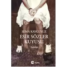 Esir Sözler Kuyusu