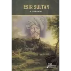 Esir Sultan