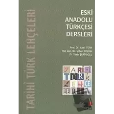 Eski Anadolu Türkçesi Dersleri