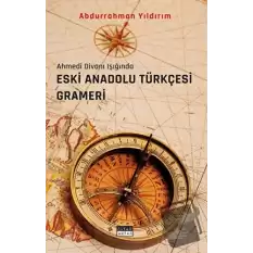 Eski Anadolu Türkçesi Grameri