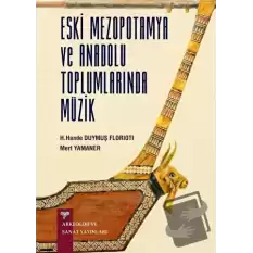 Eski Anadolu ve Mezopotamya Toplumlarında Müzik