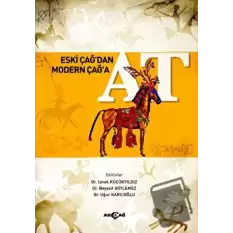 Eski Çağ’dan Modern Çağ’a At