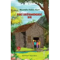 Eski Değirmendeki Sır