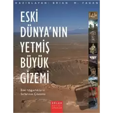 Eski Dünya’nın Yetmiş Büyük Gizemi