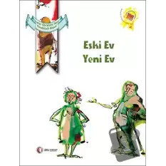 Eski Ev Yeni Ev