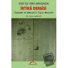 Eski İle Yeni Arasında İrtika Dergisi