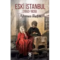 Eski İstanbul (1553 - 1839)