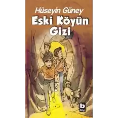 Eski Köyün Gizi