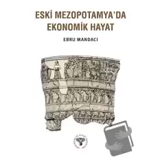 Eski Mezopotamyada Ekonomik Hayat