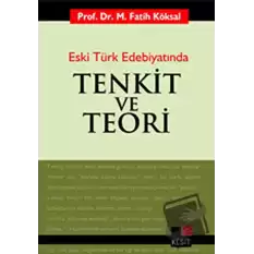 Eski Türk Edebiyatında Tenkit ve Teori