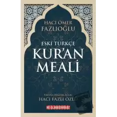 Eski Türkçe Kuran Meali