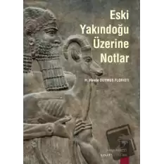 Eski Yakındoğu Üzerine Notlar