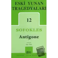 Eski Yunan Tragedyaları 12: Antigone