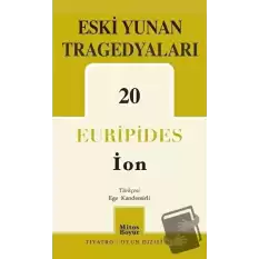 Eski Yunan Tragedyaları - 20/İon