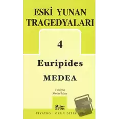 Eski Yunan Tragedyaları 4 Medea