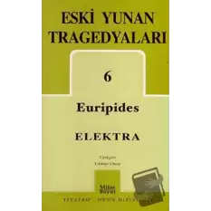 Eski Yunan Tragedyaları 6: Elektra