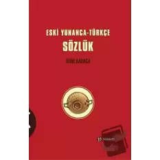 Eski Yunanca-Türkçe Sözlük (Ciltli)