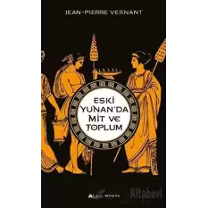 Eski Yunan’da Mit ve Toplum