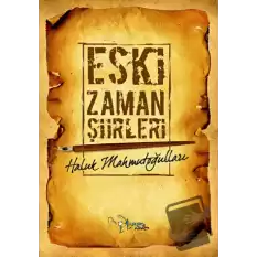 Eski Zaman Şiirleri