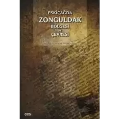 Eskiçağda Zonguldak Bölgesi ve Çevresi