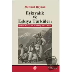 Eşkıyalık ve Eşkıya Türküleri