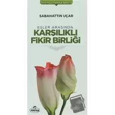 Eşler Arasında Karşılıklı Fikir Birliği