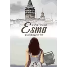 Esma - Çocukluğum Gibi Sev Beni