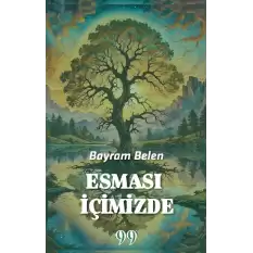 Esması İçimizde