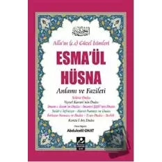 Esma’ül Hüsna - Anlamı ve Fazileti