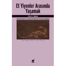 Et Yiyenler Arasında Yaşamak