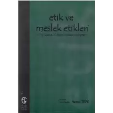 Etik ve Meslek Etikleri