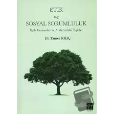 Etik ve Sosyal Sorumluluk