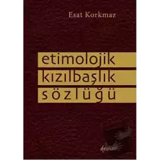 Etimolojik Kızılbaşlık Sözlüğü