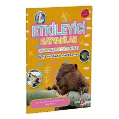 Etkileyici Hayvanlar - Çıkartmalı Aktivite Kitabı