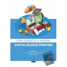 Etkili, Eğlenceli ve Yenilikçi Sosyal Bilgiler Öğretimi