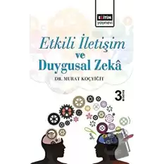 Etkili İletişim ve Duygusal Zeka