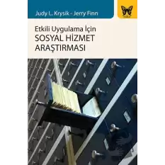 Etkili Uygulama İçin Sosyal Hizmet Araştırması