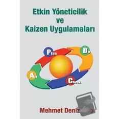 Etkin Yöneticilik ve Kaizen Uygulamaları