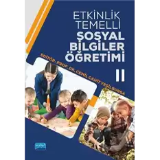 Etkinlik Temelli Sosyal Bilgiler Öğretimi - II