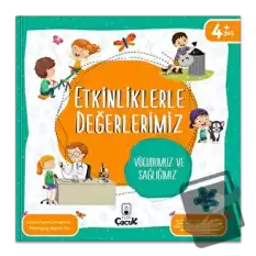 Etkinliklerle Değerlerimiz - Vücudumuz ve Sağlığımız