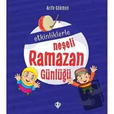 Etkinliklerle Neşeli Ramazan Günlüğü