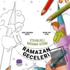 Etkinlikli Boyama Kitabı Ramazan Geceleri